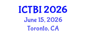 International Conference on Trauma and Brain Injury (ICTBI) June 15, 2026 - Toronto, Canada
