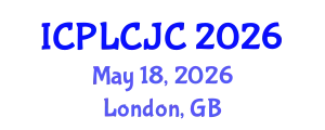 International Conference on Penal Law, Criminal Justice and Criminology (ICPLCJC) May 18, 2026 - London, United Kingdom