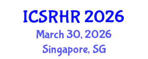 International Conference on Sexual and Reproductive Health and Rights (ICSRHR) March 30, 2026 - Singapore, Singapore