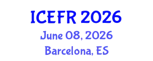 International Conference on Economics and Finance Research (ICEFR) June 08, 2026 - Barcelona, Spain