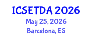 International Conference on Special Education, Teaching and Different Approaches (ICSETDA) May 25, 2026 - Barcelona, Spain