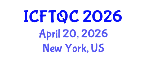 International Conference on Food Technology and Quality Control (ICFTQC) April 20, 2026 - New York, United States