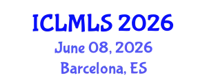 International Conference on Lean Manufacturing and Lean Systems (ICLMLS) June 08, 2026 - Barcelona, Spain