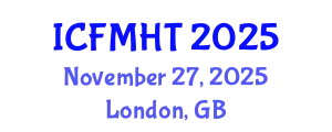 International Conference on Fluid Mechanics and Heat Transfer (ICFMHT) November 27, 2025 - London, United Kingdom