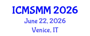 International Conference on Media Studies and Mass Media (ICMSMM) June 22, 2026 - Venice, Italy