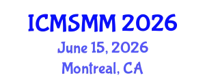 International Conference on Media Studies and Mass Media (ICMSMM) June 15, 2026 - Montreal, Canada