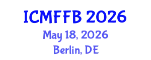 International Conference on Mycology, Fungi and Fungal Biology (ICMFFB) May 18, 2026 - Berlin, Germany