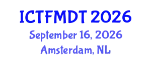 International Conference on Textiles and Fashion: Materials, Design and Technology (ICTFMDT) September 16, 2026 - Amsterdam, Netherlands