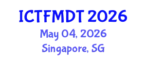 International Conference on Textiles and Fashion: Materials, Design and Technology (ICTFMDT) May 04, 2026 - Singapore, Singapore
