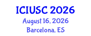 International Conference on Intelligent Urbanism and Smart Cities (ICIUSC) August 16, 2026 - Barcelona, Spain
