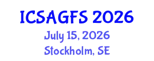 International Conference on Sustainable Agriculture and Global Food Security (ICSAGFS) July 15, 2026 - Stockholm, Sweden