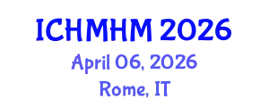 International Conference on Hospitality Management and Hospitality Marketing (ICHMHM) April 06, 2026 - Rome, Italy