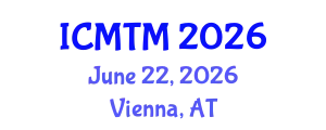 International Conference on Music Theory and Musicology Society (ICMTM) June 22, 2026 - Vienna, Austria