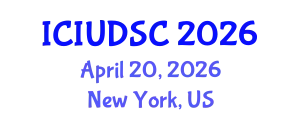 International Conference on Intelligent Urban Design and Smart Cities (ICIUDSC) April 20, 2026 - New York, United States