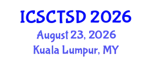 International Conference on Smart City Technology and Sustainable Development (ICSCTSD) August 23, 2026 - Kuala Lumpur, Malaysia