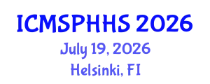 International Conference on Medical Sociology, Public Health and Health System (ICMSPHHS) July 19, 2026 - Helsinki, Finland