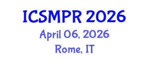 International Conference on Sports Medicine and Pulmonary Rehabilitation (ICSMPR) April 06, 2026 - Rome, Italy