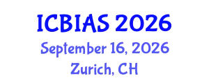 International Conference on Business, Innovation and Administrative Sciences (ICBIAS) September 16, 2026 - Zurich, Switzerland