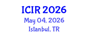 International Conference on Politics and International Relations (ICIR) May 04, 2026 - Istanbul, Turkey