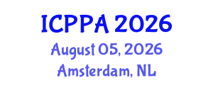 International Conference on Politics and Public Administration (ICPPA) August 05, 2026 - Amsterdam, Netherlands