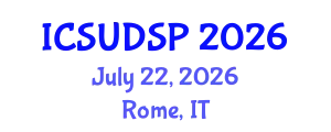 International Conference on Sustainable Urban Development and Spatial Planning (ICSUDSP) July 22, 2026 - Rome, Italy