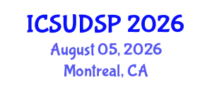 International Conference on Sustainable Urban Development and Spatial Planning (ICSUDSP) August 05, 2026 - Montreal, Canada