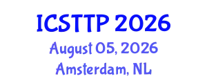 International Conference on Software Testing, Types and Process (ICSTTP) August 05, 2026 - Amsterdam, Netherlands
