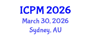 International Conference on Project Management (ICPM) March 30, 2026 - Sydney, Australia