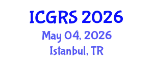 International Conference on Geoinformatics and Remote Sensing (ICGRS) May 04, 2026 - Istanbul, Turkey