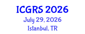 International Conference on Geoinformatics and Remote Sensing (ICGRS) July 29, 2026 - Istanbul, Turkey