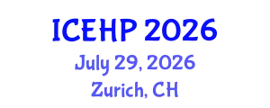 International Conference on Exercise and Health Physiology (ICEHP) July 29, 2026 - Zurich, Switzerland