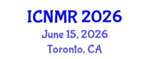 International Conference on Nuclear Medicine and Radiopharmacy (ICNMR) June 15, 2026 - Toronto, Canada