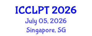International Conference on Chinese Language Pedagogy and Technology (ICCLPT) July 05, 2026 - Singapore, Singapore