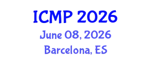 International Conference on Medical Physics (ICMP) June 08, 2026 - Barcelona, Spain