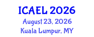 International Conference on Adult Education and Learning (ICAEL) August 23, 2026 - Kuala Lumpur, Malaysia