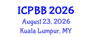International Conference on Plant Biotechnology and Botany (ICPBB) August 23, 2026 - Kuala Lumpur, Malaysia