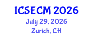 International Conference on Structural Engineering and Composite Materials (ICSECM) July 29, 2026 - Zurich, Switzerland