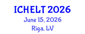 International Conference on Higher Education Learning and Teaching (ICHELT) June 15, 2026 - Riga, Latvia