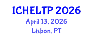 International Conference on Higher Education Learning, Teaching and Pedagogy (ICHELTP) April 13, 2026 - Lisbon, Portugal