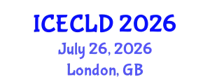 International Conference on Early Childhood Learning and Development (ICECLD) July 26, 2026 - London, United Kingdom