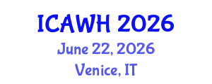 International Conference on Abortions and Womens Health (ICAWH) June 22, 2026 - Venice, Italy