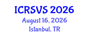 International Conference on Road Safety and Vehicle Safety (ICRSVS) August 16, 2026 - Istanbul, Turkey