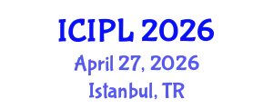 International Conference on International Private Law (ICIPL) April 27, 2026 - Istanbul, Turkey