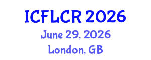 International Conference on Family Law and Children's Rights (ICFLCR) June 29, 2026 - London, United Kingdom