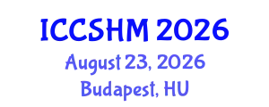 International Conference on Civil Structural Health Monitoring (ICCSHM) August 23, 2026 - Budapest, Hungary