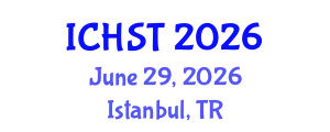 International Conference on Hospitality Studies and Tourism (ICHST) June 29, 2026 - Istanbul, Turkey
