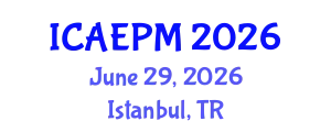 International Conference on Agricultural Entomology and Pest Management (ICAEPM) June 29, 2026 - Istanbul, Turkey