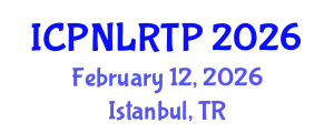 International Conference on Play-Based Learning, Rough and Tumble Play (ICPNLRTP) February 12, 2026 - Istanbul, Turkey