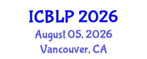 International Conference on Banking Law and Practice (ICBLP) August 05, 2026 - Vancouver, Canada