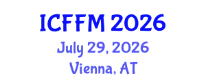 International Conference on Fatigue and Fracture Mechanics (ICFFM) July 29, 2026 - Vienna, Austria
